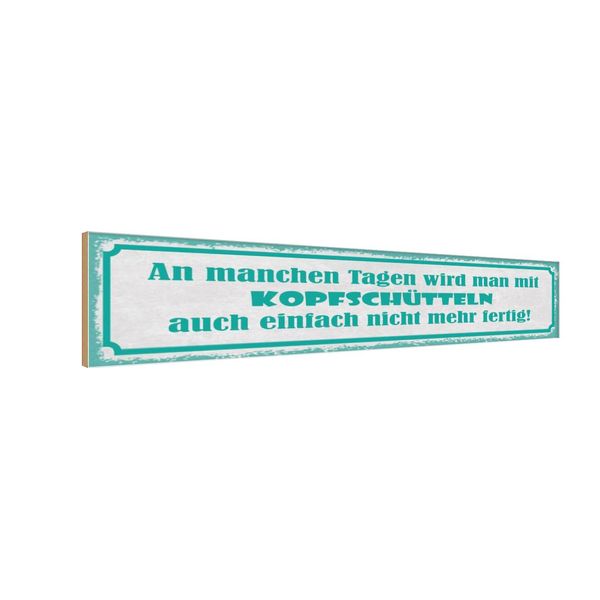 Vianmo Insegna In Legno 10X46 Cm An Manchen Tagen Wird Man Mit-image