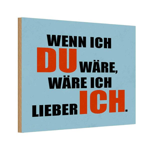 Vianmo Insegna In Legno 20X30 Cm Wenn Ich Du WäRe Lieber Ich-image