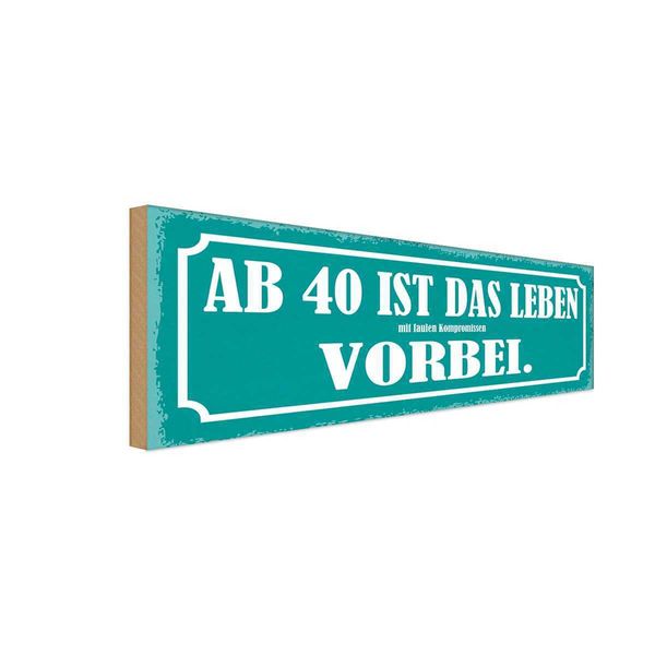 Vianmo Insegna In Legno 10X27 Cm Ab 40 Ist Das Leben Vorbei-image