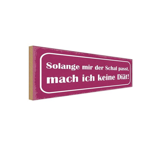 Vianmo Insegna In Legno 10X27 Cm Keine DiäT Solange Schal Passt-image