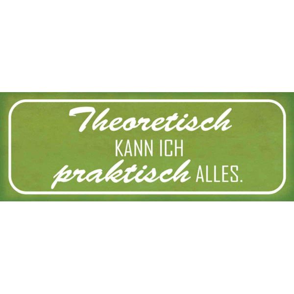 Vianmo Insegna In Legno 10X27 Cm Theoretisch Kann Ich Praktisch-image