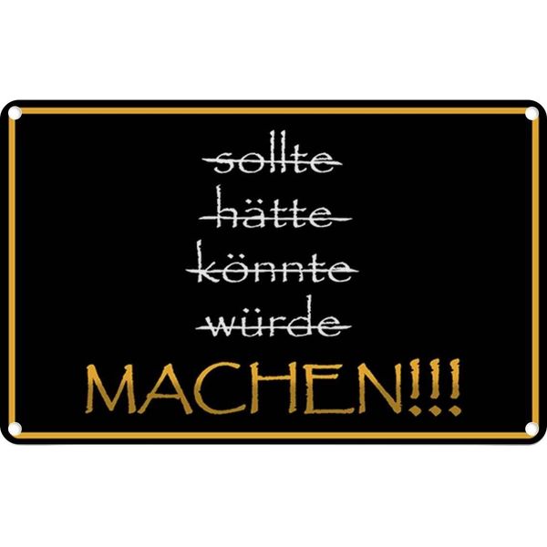 Vianmo Insegna Di Latta 12X18 Cm Sollte HäTte KöNnte WüRde Machen-image