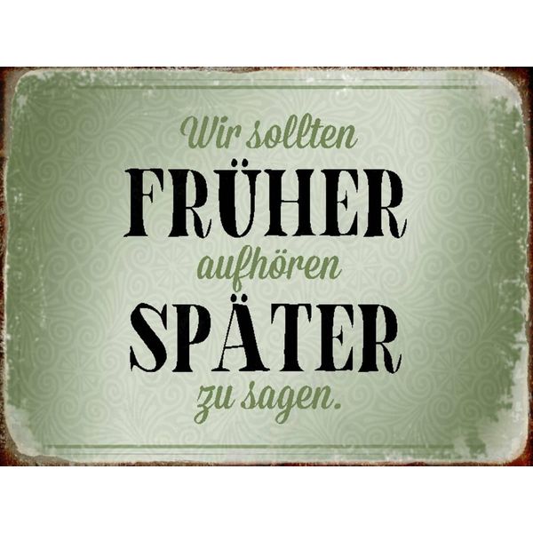Vianmo Insegna In Legno 30X40 Cm FrüHer AufhöRen SpäTer Zu Sagen-image