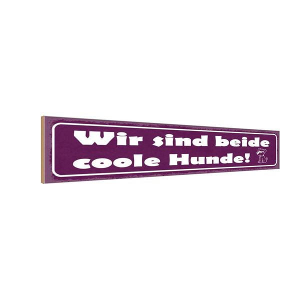 Vianmo Insegna In Legno 10X46 Cm Wo Sind Beide Coole Hunde!-image