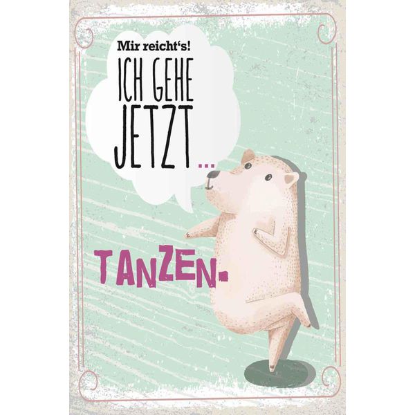 Vianmo Insegna In Legno 30X20 Cm Mir Reicht´S Ich Gehe Jetzt Tanzen-image