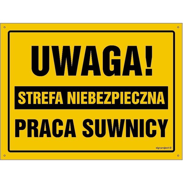Attenzione: Zona Di Pericolo Per Il Lavoro Con La Gru - Pannello 350X250 In Pvc Giallo-image