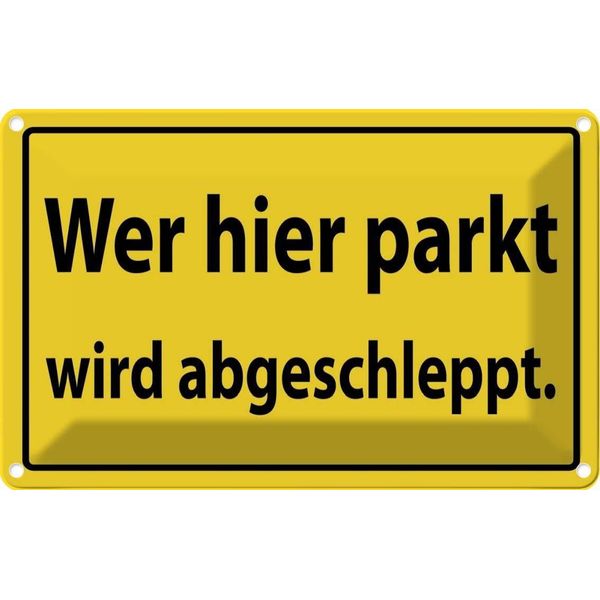 Vianmo Insegna Di Latta 20X30 Cm Hinweis Wer Hier Parkt Wird Abgeschleppt-image