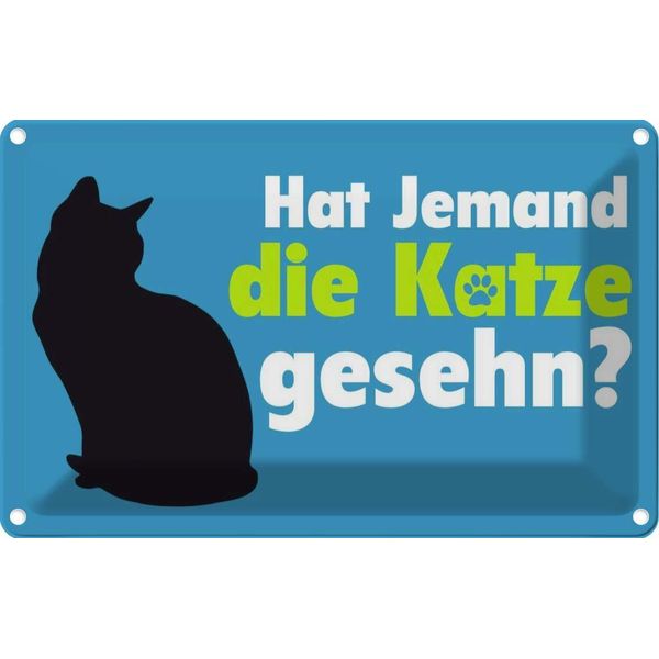 Vianmo Insegna Di Latta 20X30 Cm Hat Jemand Die Katze Gesehn-image