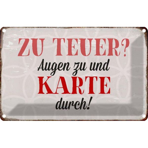 Vianmo Insegna Di Latta 20X30 Cm Zu Teuer Augen Zu Karte Durch-image