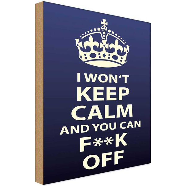 Vianmo Insegna In Legno 18X12 Cm I Won`T Keep Calm And You F**K-image