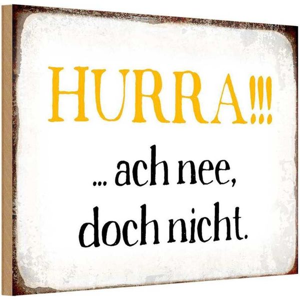 Vianmo Insegna In Legno 20X30 Cm Hurra Ach Nee, Doch Nicht-image