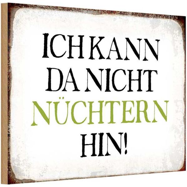 Vianmo Insegna In Legno 12X18 Cm Ich Kann Da Nicht NüChtern Hin-image