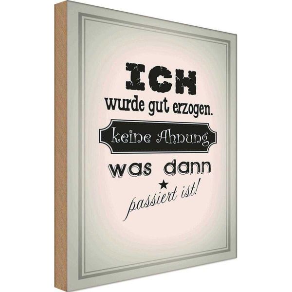 Vianmo Insegna In Legno 18X12 Cm Ich Gut Erzogen Dann Passiert-image