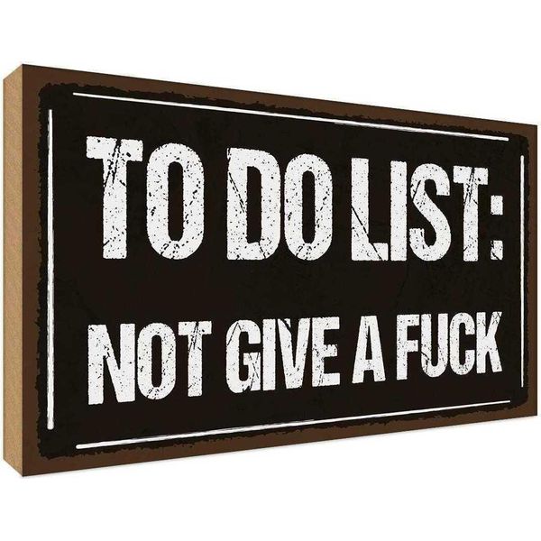 Vianmo Insegna In Legno 12X18 Cm To Do List: Not Give A Fuck-image