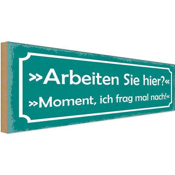 Vianmo Insegna In Legno 10X27 Cm Arbeiten Sie Hier Ich Frag Nach-image