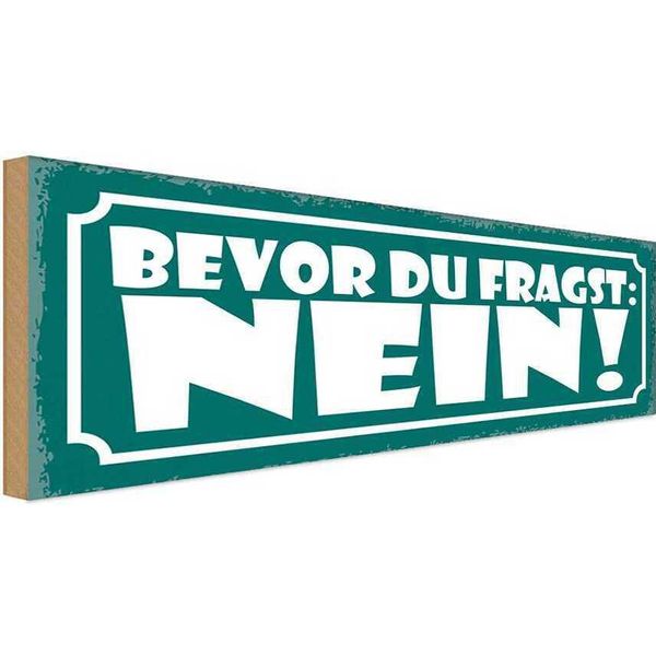 Vianmo Insegna In Legno 10X27 Cm Bevor Du Fragst Nein-image