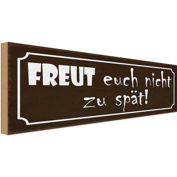 Vianmo Insegna In Legno 10X27 Cm Freut Euch Nicht Zu SpäT-image