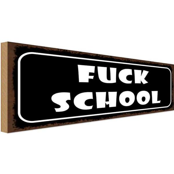 Vianmo Insegna In Legno 10X27 Cm Fuck Scholl-image
