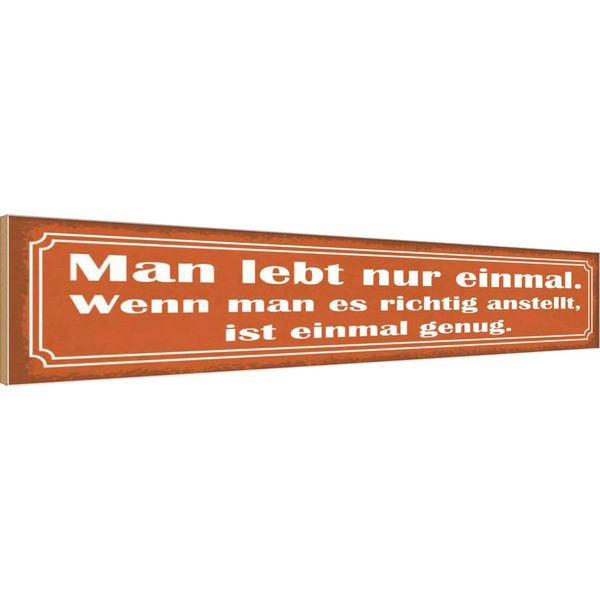 Vianmo Insegna In Legno 10X46 Cm Man Lebt Nur Einmal Ist Genug-image