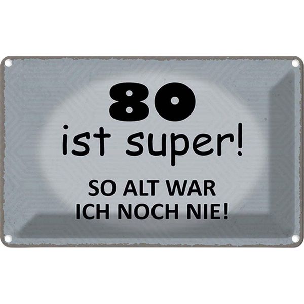 Vianmo Insegna Di Latta 20X30 Cm 80 Ist Super So Alt Ich Noch Nie-image