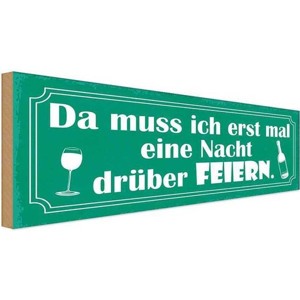 Vianmo Insegna In Legno 10X27 Cm Muss Erst Nacht DrüBer Feiern-image