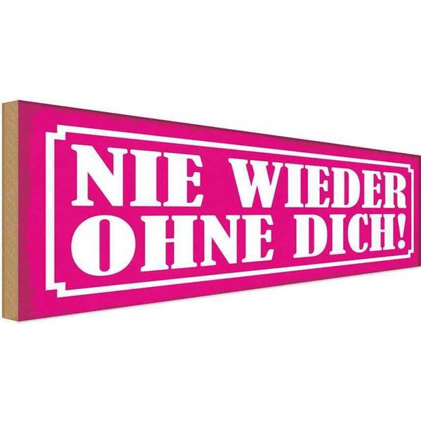 Vianmo Insegna In Legno 10X27 Cm Nie Wieder Ohne Dich-image