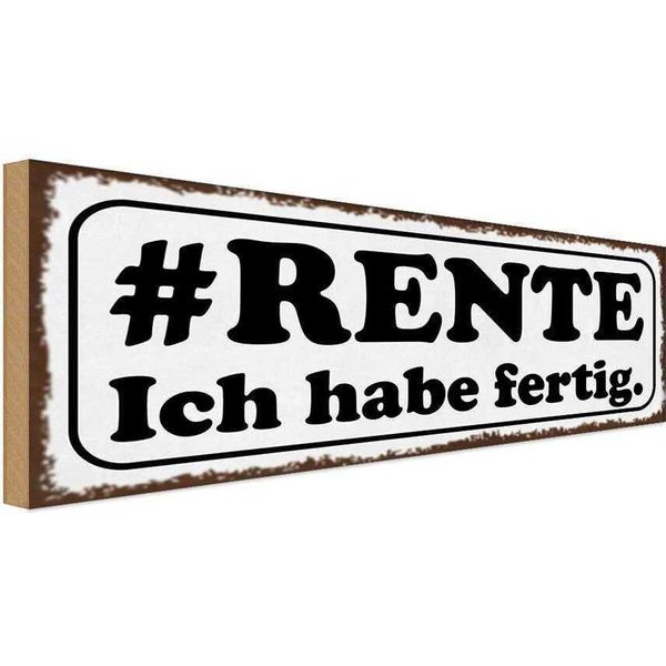 Vianmo Insegna In Legno 10X27 Cm Rente Ich Habe Fertig-image