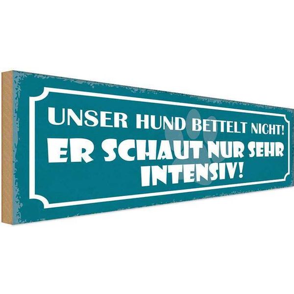 Vianmo Insegna In Legno 10X27 Cm Unser Hund Bettelt Nicht Er-image