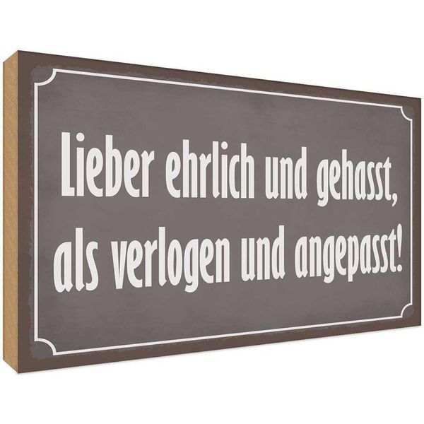 Vianmo Insegna In Legno 30X40 Cm Lieber Ehrlich Und Gehasst Als-image