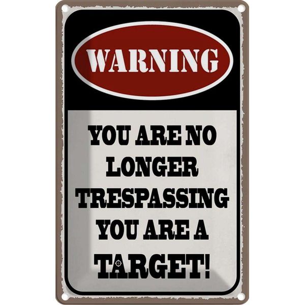 Vianmo Insegna Di Latta 18X12 Cm Warning You No Longer You Target-image