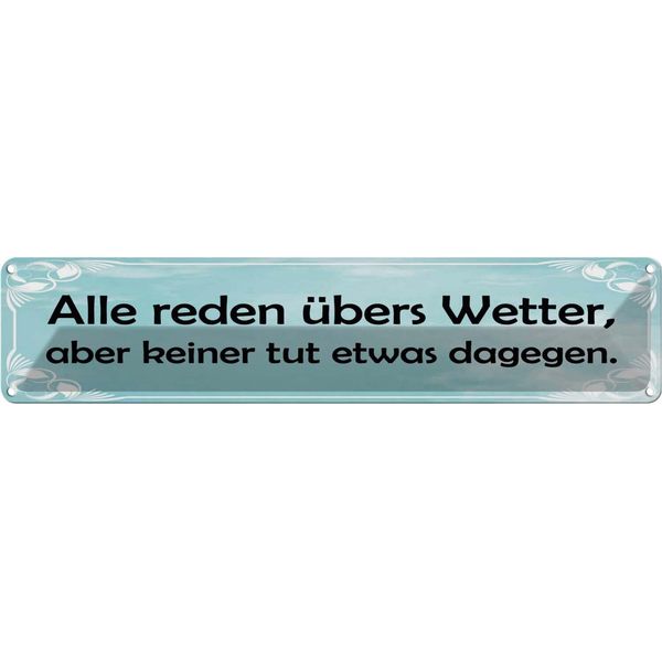 Vianmo Insegna Di Latta 10X46 Cm Alle Reden üBer`S Wetter Aber-image