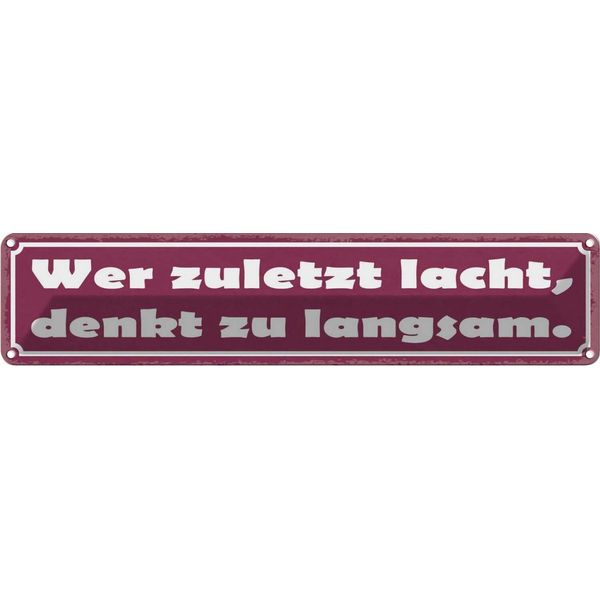 Vianmo Insegna Di Latta 10X46 Cm Wer Zuletzt Lacht Denkt Langsam-image