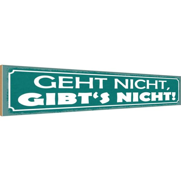 Vianmo Insegna In Legno 10X46 Cm Geht Nicht Gibt`S Nicht-image
