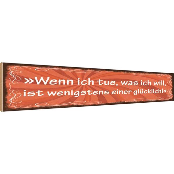 Vianmo Insegna In Legno 10X46 Cm Wenn Ich Tue Was Ich Will GlüCk-image