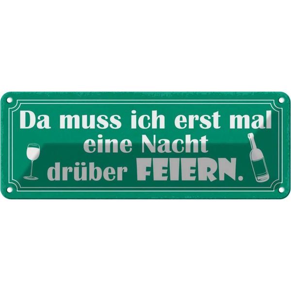 Vianmo Insegna Di Latta 10X27 Cm Muss Erst Nacht DrüBer Feiern-image