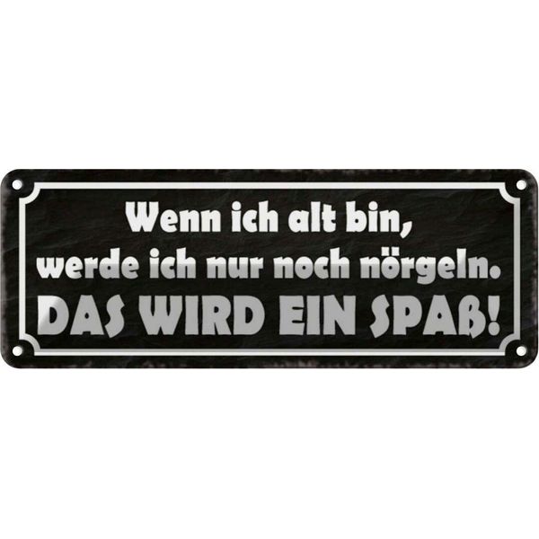 Vianmo Insegna Di Latta 10X27 Cm Wenn Ich Alt Bin Werde NöRgeln-image