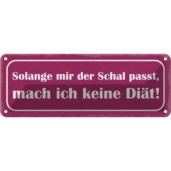 Vianmo Insegna Di Latta 10X27 Cm Keine DiäT Solange Schal Passt-image