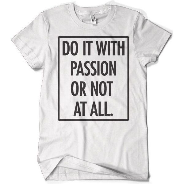 Maglietta Do It With Passion - Media - Bianco-image
