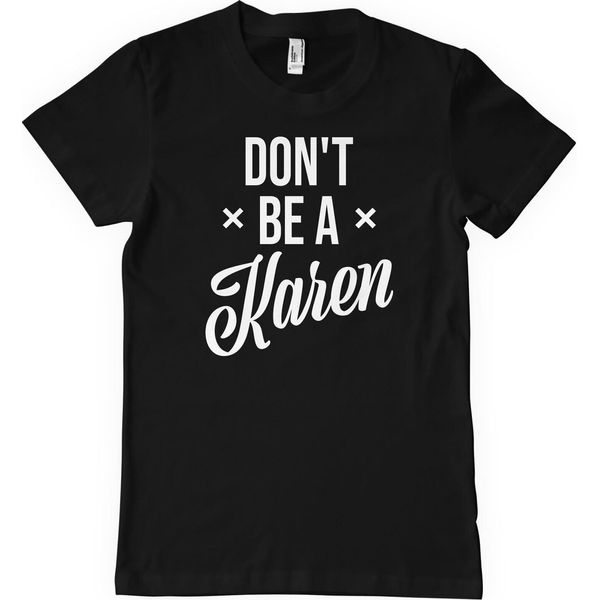 Maglietta Don't Be A Karen - Grande - Nero-image