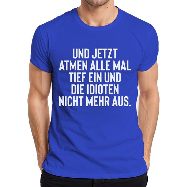 Tutti I Respiri Profondi Idioti Trattengono Il Respiro Sarcasmo Ironia Gag T-Shirt Da Uomo, Blu, 3XL-image