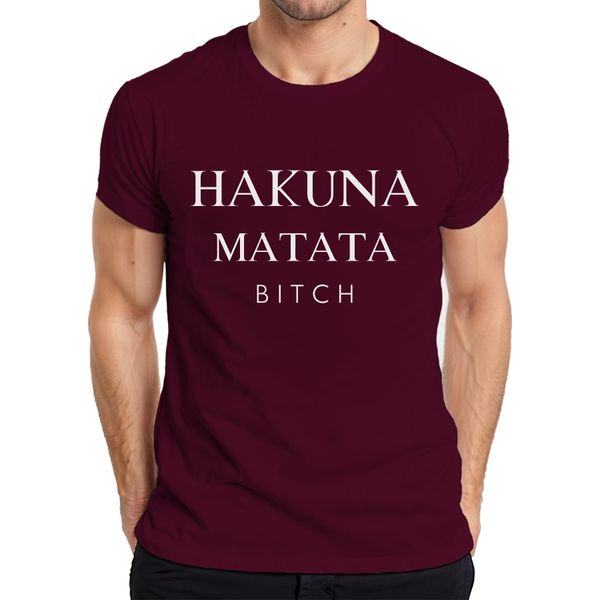 Hakuna Matata Bitch - Maglietta Da Uomo Minimalista Con Scritta Hakuna Matata Bitch, Borgogna, Xxl-image