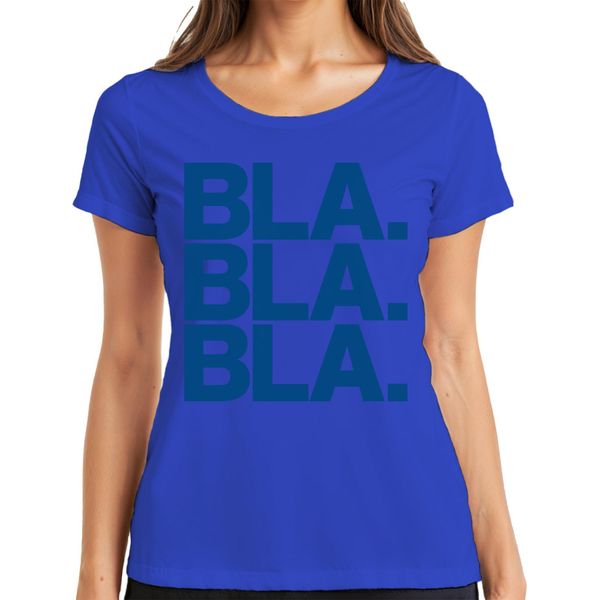 Bla Bla Bla Saying Sarcasm Humour Statement Minimal Ironic Ladies T-Shirt, Blu, 3XL-image