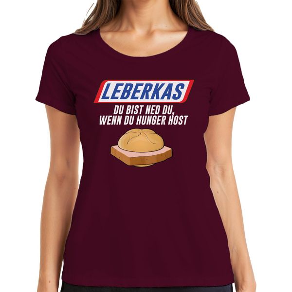 Maglietta Da Donna Leberkas Du Bist Ned Du Wenn Hunger Bayern Brotzeit Snack Humour, Borgogna, S-image