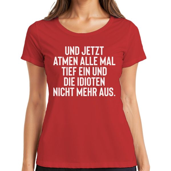 Tutti I Respiri Profondi Idioti Trattengono Il Fiato Sarcasmo Ironia Gag T-Shirt Da Donna, Rosso, L-image