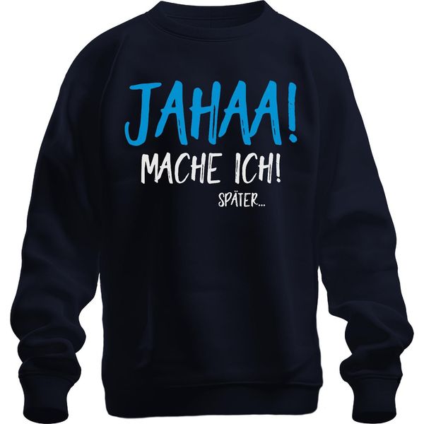 Jahaa! Lo Farò Più Tardi! Procrastination Saying Homeoffice Office Unisex Felpa Pullover, Navy, Xl-image