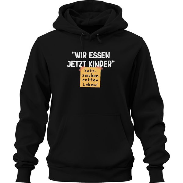 Ora Mangiamo I Bambini La Punteggiatura Salva La Vita Scherzo Grammaticale Felpa Con Cappuccio Unisex, Nera, Xxl-image