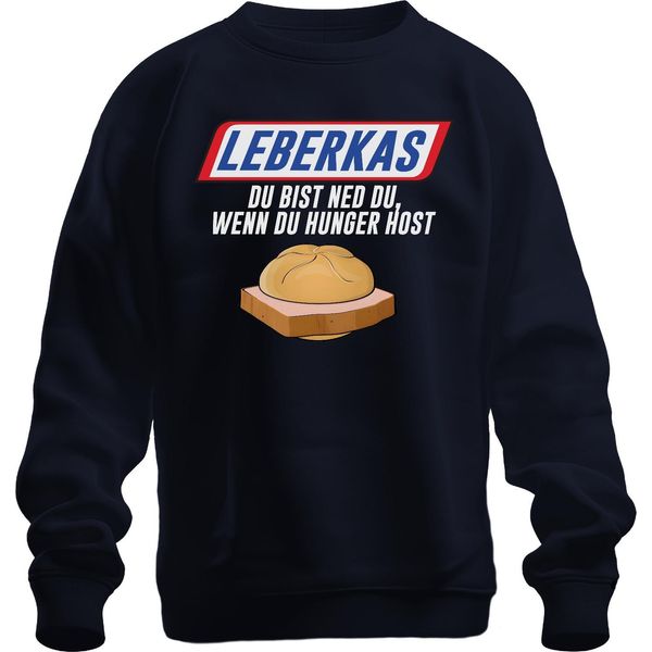 Leberkas Du Bist Ned Du Wenn Hunger Bayern Brotzeit Snack Humour Unisex Felpa Pullover, Navy, 3XL-image