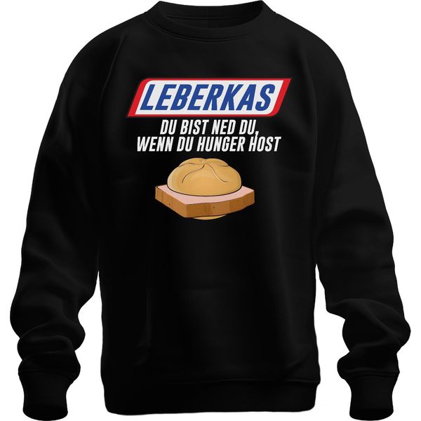 Leberkas Du Bist Ned Du Wenn Hunger Bayern Brotzeit Snack Humour Unisex Felpa Pullover, Nero, M-image