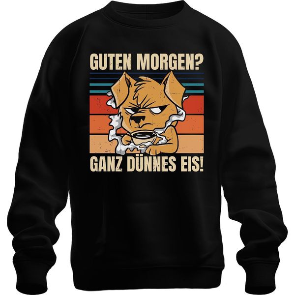 Buongiorno? Ghiaccio Molto Sottile! Morning Grouch Caffè Regalo Cane Unisex Felpa Pullover, Nero, M-image