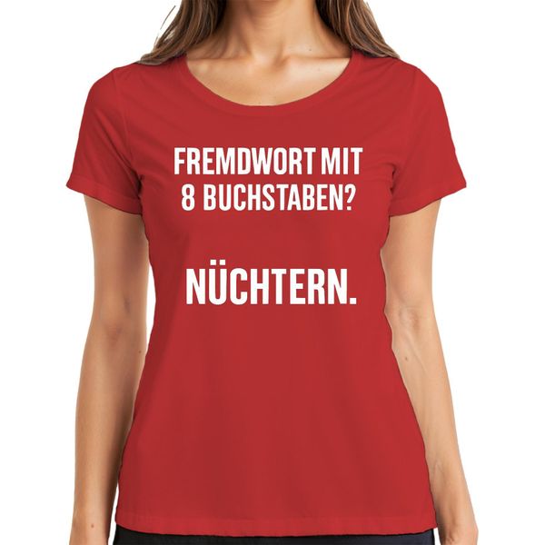 Una Parola Straniera Con 8 Lettere? Sobrio. T-Shirt Da Donna Con Scritta Alcolica, Rosso, Xxl-image